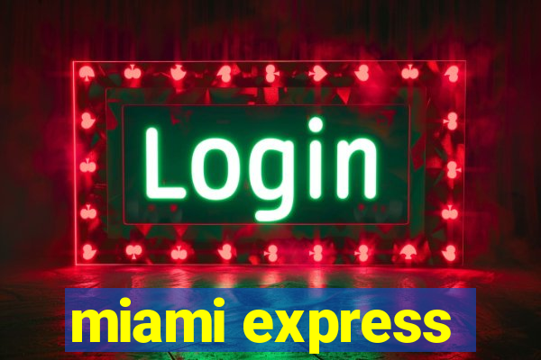 miami express